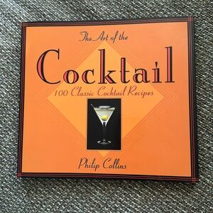 The Art of the Cocktail Book 100 Recipes New Years Eve Holiday Party